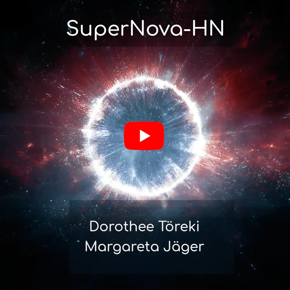 SuperNova-HN: Video mit D. Töreki & M. Jäger SuperNova-HN Video mit Dorothee Töreki und Margareta Jäger vor Supernova-Explosion.